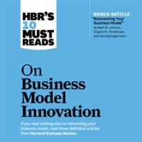 HBR_s_10_Must_Reads_on_Business_Model_Innovation